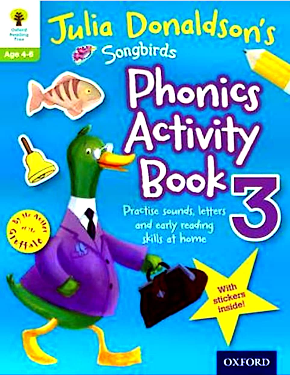 Julia Donaldson’s Phonics Activity Book 3