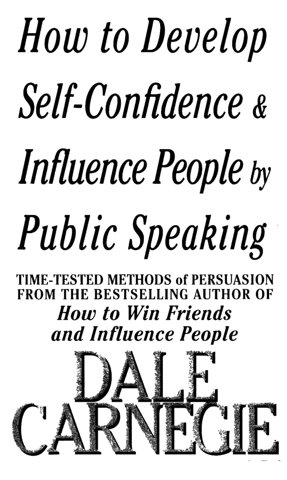 Self-Confidence & Influence People by Public Speaking